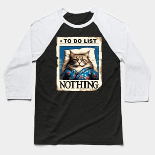 Lazy Cat Day Baseball T-Shirt